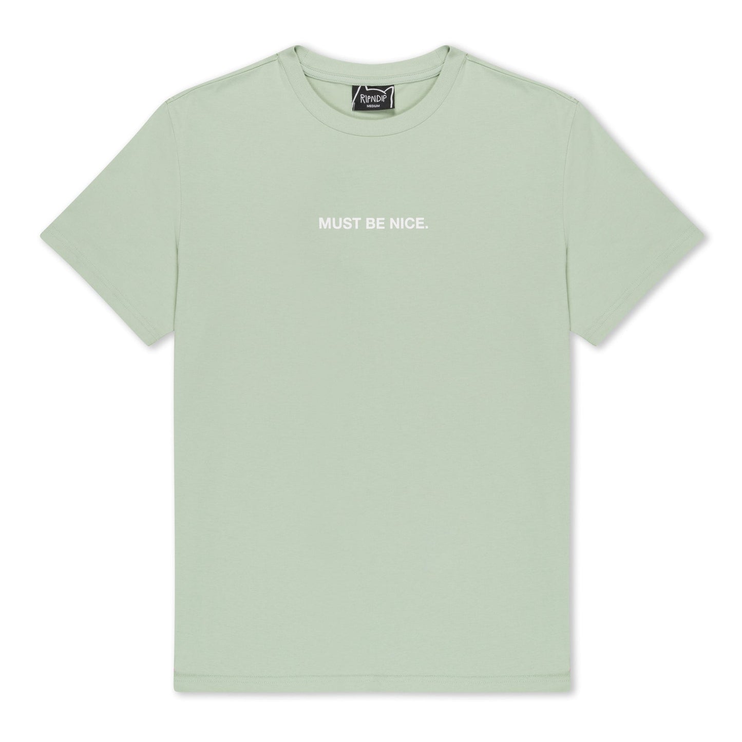 Ripndip Must Be Nice T-shirt